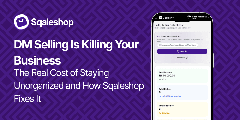 DM Selling Is Killing Your Business: The Real Cost of Staying Unorganized and How Sqaleshop Fixes It